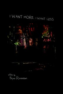 Profilový obrázek - I Want More, I Want Less