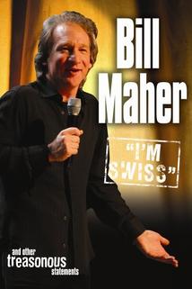 Profilový obrázek - Bill Maher: I'm Swiss