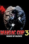 Maniac Cop III - Odznak mlčení 