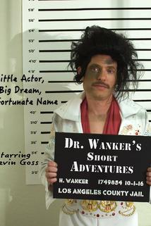 Dr. Wanker's Short Adventures