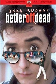 Better Off Dead  - Better Off Dead