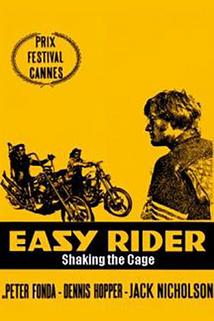 Easy Rider: Shaking the Cage