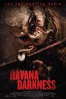 Havana Darkness () 