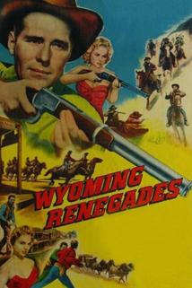 Wyoming Renegades  - Wyoming Renegades