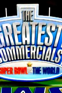 Profilový obrázek - The Greatest Commercials: Super Bowl vs the World