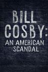 Bill Cosby: An American Scandal (2017)