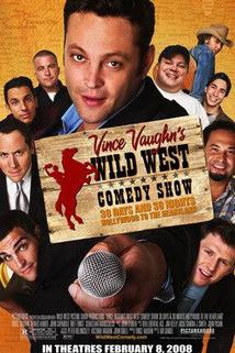 Profilový obrázek - Wild West Comedy Show: 30 Days & 30 Nights - Hollywood to the Heartland