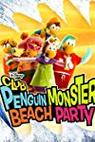 Penguin Monster Beach Party 