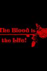 The Blood Is the Life 
