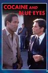 Kokain a modré oči (1983)
