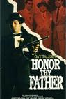 Honor Thy Father 
