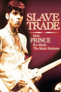 Profilový obrázek - Slave Trade: How Prince Re-Made the Music Business