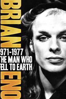 Profilový obrázek - Brian Eno: 1971-1977 - The Man Who Fell to Earth