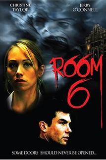 Room 6  - Room 6