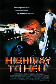 Pozdrav z cesty do pekla  - Highway to Hell