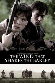Zvedá se vítr  - Wind That Shakes the Barley, The