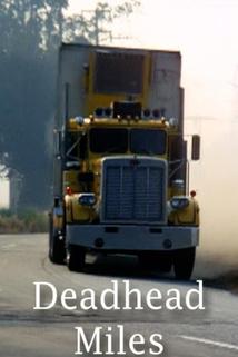 Deadhead Miles  - Deadhead Miles