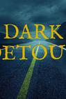 Dark Detour 