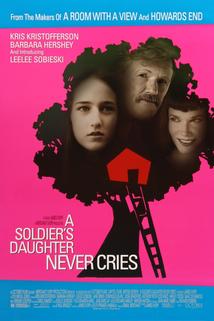 Vojákova dcera nepláče  - A Soldier's Daughter Never Cries