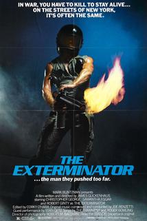 Exterminátor  - Exterminator, The