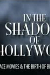 Profilový obrázek - In the Shadow of Hollywood