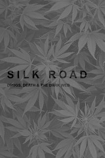Profilový obrázek - Silk Road: Drugs, Death and the Dark Web
