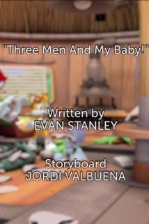 Profilový obrázek - Three Men and My Baby!