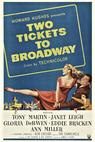 Two Tickets to Broadway 