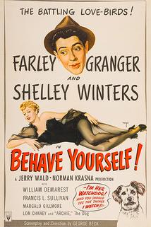 Behave Yourself!  - Behave Yourself!