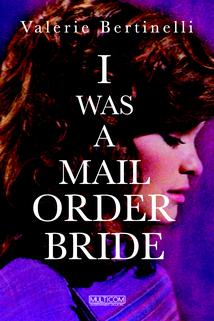 Profilový obrázek - I Was a Mail Order Bride