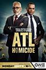 ATL Homicide (2018)