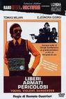 Liberi armati pericolosi (1976)