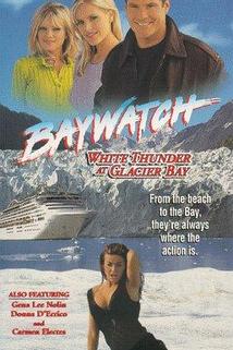 Baywatch: White Thunder at Glacier Bay