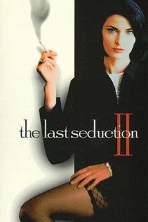 The Last Seduction II  - The Last Seduction II