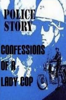 Profilový obrázek - Police Story: Confessions of a Lady Cop