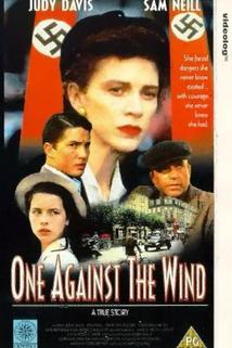 One Against the Wind