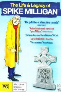 Profilový obrázek - I Told You I Was Ill: The Life and Legacy of Spike Milligan