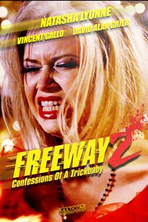 Profilový obrázek - Freeway II: Confessions of a Trickbaby