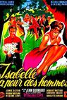 Isabelle a peur des hommes (1957)