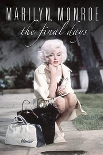 Profilový obrázek - Marilyn Monroe: The Final Days