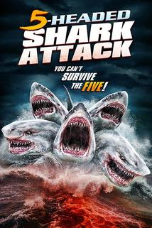 5 Headed Shark Attack  - 5 Headed Shark Attack