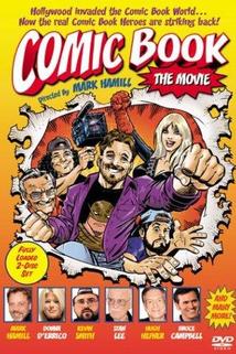 Comic Book: The Movie  - Comic Book: The Movie