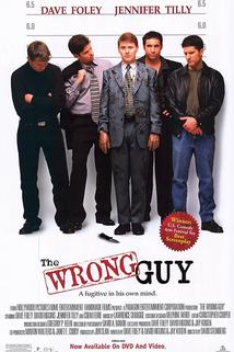 Nesprávný muž  - Wrong Guy, The