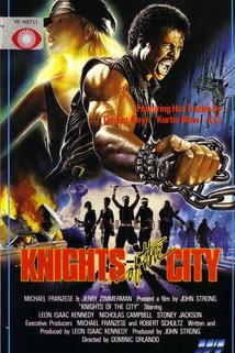 Křižáci ulice  - Knights of the City