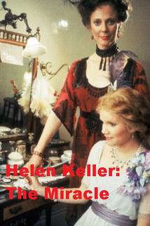 Profilový obrázek - Helen Keller: The Miracle Continues