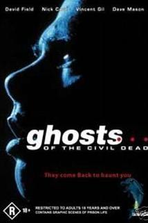 Ghosts... of the Civil Dead