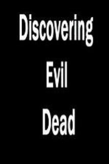 Profilový obrázek - Discovering 'Evil Dead'