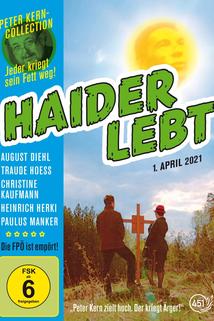 Haider lebt - 1. April 2021