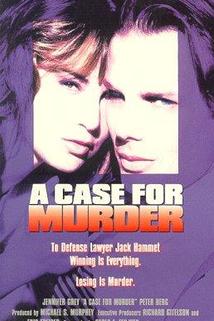 Důvod k vraždě  - Case for Murder, A