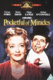 Plná kapsa zázraků  - Pocketful of Miracles